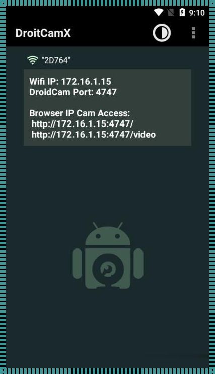 droidcamx DroidCamX电脑端显示connection reset